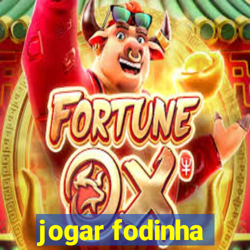 jogar fodinha